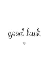 Good Luck Card created by Kalm Lettering