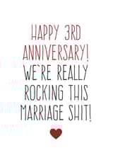 Rude 3rd Anniversary Card - Marriage - Rocking this marriage shit created by Purple Tree Designs