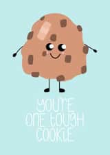 You're One Tough Cookie created by Han Crafted