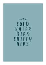 Cold Water Dips Chilly Nip Card for Wild Cold Water Sea Swimmer created by Lu Cornish 
