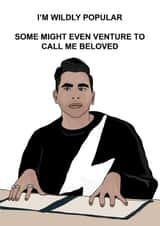 Schitts Creek David Rose Wildly Popular Card created by Lucy Deaner