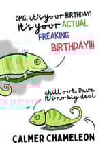 Calmer Chameleon funny cute pun Birthday Card created by Dangerous Dave