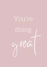 Youre doing great Card created by @Little Gifts Suffolk