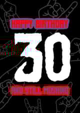 Punk, rock or metal – Rock hands 30th birthday card – 30 and still moshing created by RockIt Designs