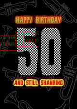 Ska, punk or reggae – Trumpets 50th birthday card – 50 and still skanking created by RockIt Designs