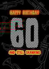 Ska, punk or reggae – Trumpets 60th birthday card – 60 and still skanking created by RockIt Designs