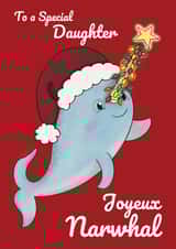 Cute Christmas Card For Daughter - Festive Narwhal - Joyeux Noel created by @Cupsie's Creations