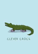 Congratulations card to show what a 'clever croc' they are! created by Elena Smith