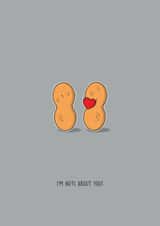 I'm Nuts About You Card | Birthday, Anniversary, Valentines, Cute, Funny. created by Tommy-Lee Gale