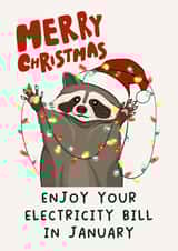 Funny Racoon Christmas Card - Electricity Bill created by Betty & Nell