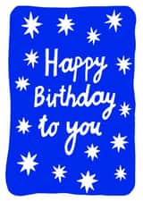 Happy Birthday to you // Blue stars // Cool & Fun created by Lucy Bromilow