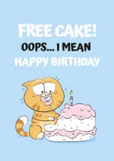 Birthday Card - Free Cake! OOPS...I mean Happy Birthday created by JoyGreets