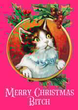 Merry Christmas bitch - cute vintage cat - retro Christmas card created by SillyBilly