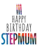 Stepmum Birthday Card - Colourful Cake and Candles - Abstract Art created by size3art