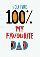 100% my favourite Dad! Typographic design created by Pencilface