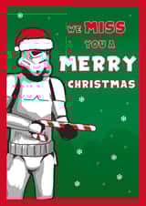Funny Christmas Card - Star Wars - Stormtrooper - We Miss You created by Cardology