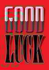 Good luck in decorative letters on red created by Sarah Hyndman
