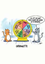 Cute funny card for cat lovers - Catroulette created by Dan Finch