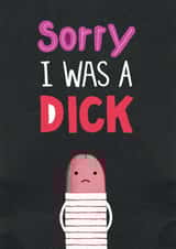 Sorry l was a dick design created by Pencilface