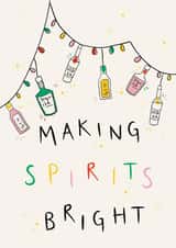 Making Spirits Bright Alcohol Pun- Christmas Card created by Lauren Barclay