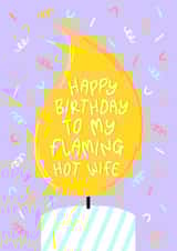 Flaming Hot Wife - Candle Pun - Wife Birthday Card created by Muses & May