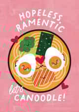 Cute Ramen Pun Anniversary Card / Valentines Day Card - Hopeless Ramentic Let's Canoodle created by Studio Mads