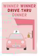 Funny Driving Test Card - Winner Winner Drive-Thru Dinner created by Gem Draws Stuff