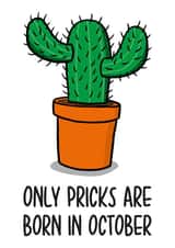 Funny October Birthday Card | Prick Rude Birthday Card created by TeePee Creations