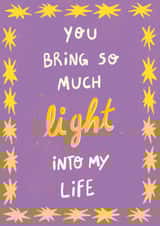 Cute Anniversary Card - Happy Lettering - You Bring Do Much Light Into My Life created by Braba Illustration