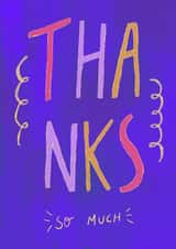 Cute Thank You Card - Colorful Lettering - Thanks So Much created by Braba Illustration