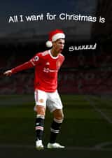 Ronaldo "SIU" inspired Manchester United xmas "All I want for Christmas is Siu! created by BlackSheep Designs