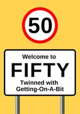Funny 50th Birthday Card for Loved One - Welcome to Fifty created by SurelyThatsACard