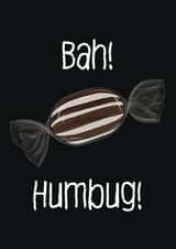 Funny Christmas Humbug Card - Humbug - Bah! Humbug! created by Charlie - Cherry Pie Lane