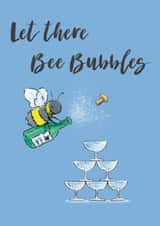 Cute Bee Celebration Card For Friends and Family – Let There Bee Bubbles created by Helen Morgan Illustration