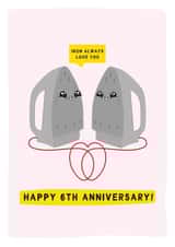 Cute Iron Pun Anniversary Card - 6 Years - Iron Always Love You created by Gem Draws Stuff