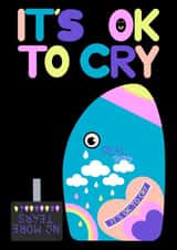 Cute card to comfort someone sad - Emotional Support Shampoo - It’s Ok to Cry created by Chloe M