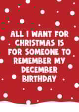 Happy December birthday Christmas theme funny cheeky friend son daughter brother created by Naomi Park