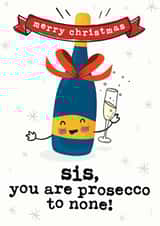 Cute Sister Prosecco Christmas Card created by Mrs Best Paper Co.