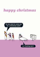 Funny christmas walk christmas card created by Modern Toss