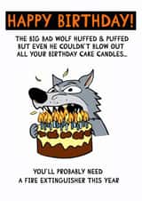 Funny birthday card - the big bad wolf can't blow out all those candles created by Thanksy