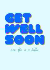 Get Well Soon Greetings Card for Men - Man Flu is a Killer - Sarcastic Cards created by Jodie Michelle