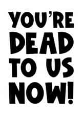 Send a funny leaving new job work good luck card to colleagues you’re dead created by Naomi Park