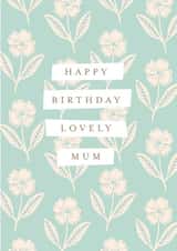Floral birthday card for a lovely Mum created by Gooseberry Moon