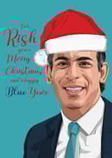 Funny Rishi Sunak Christmas Card created by Cheeky Chappy
