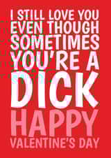 Funny Valentine's Day Joke Card, You're A D*ck created by @Cupsie's Creations