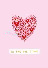Cute Valentine's Card For Significant Other – Hearts – One I Love created by Megan Claire