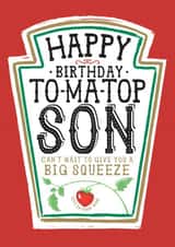 Funny Son Birthday Card, Happy Birthday - Heinz Tomato Ketchup Sauce created by la la la Designs