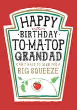 Funny Grandad Birthday Card, Happy Birthday - Heinz Tomato Ketchup Sauce created by  la la la     Designs