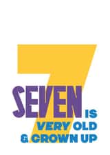 7 IS VERY OLD & GROWN UP birthday card created by London Road Designs