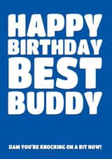 Funny Best Friend Birthday Card - Knocking on A Bit Now created by On Fire Typography